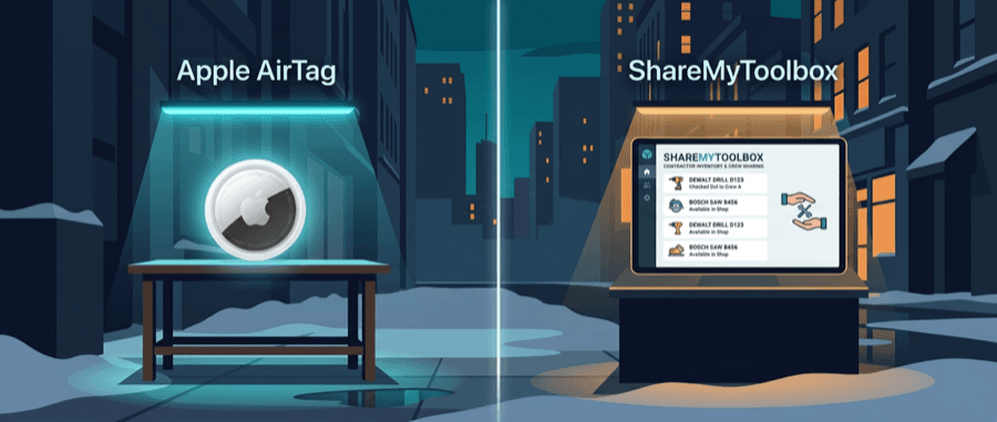 AirTags vs ShareMyToolbox: Construction Tool Tracking Comparison 2025